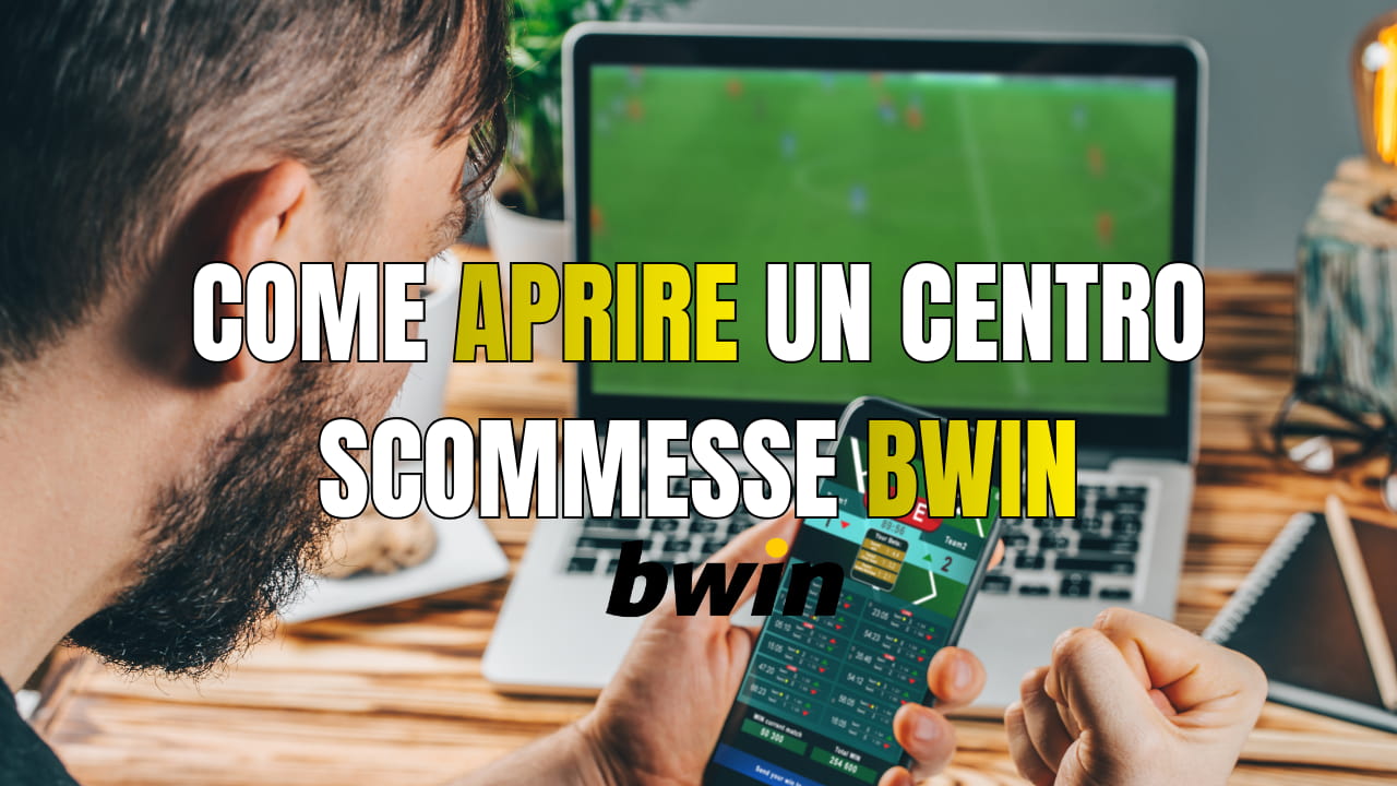 come aprire un centro scommesse bwin