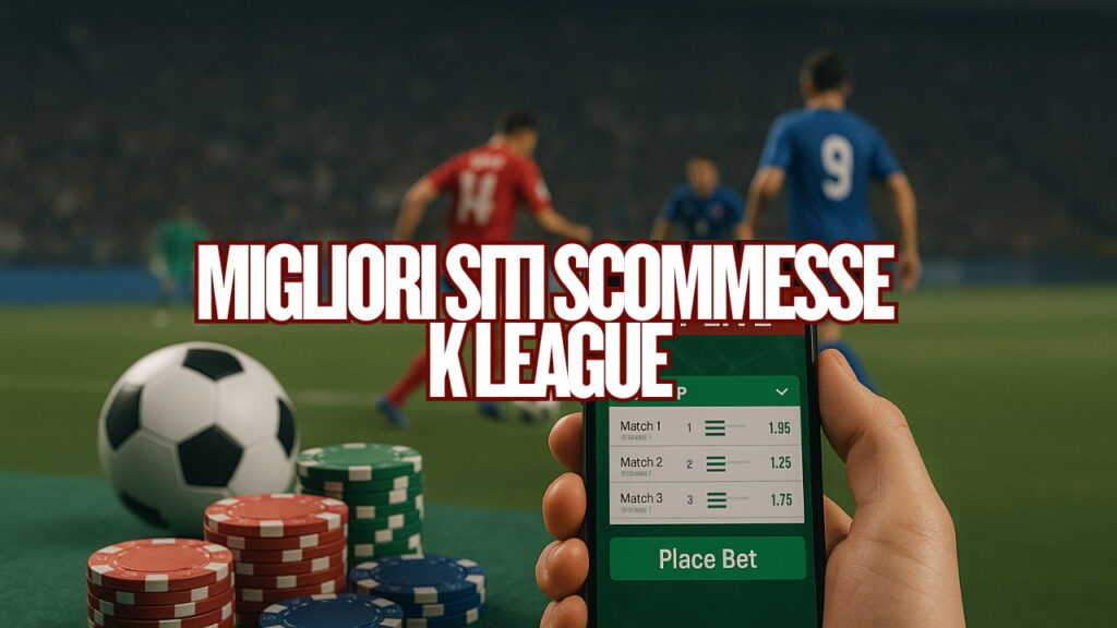 migliori siti scommesse k league