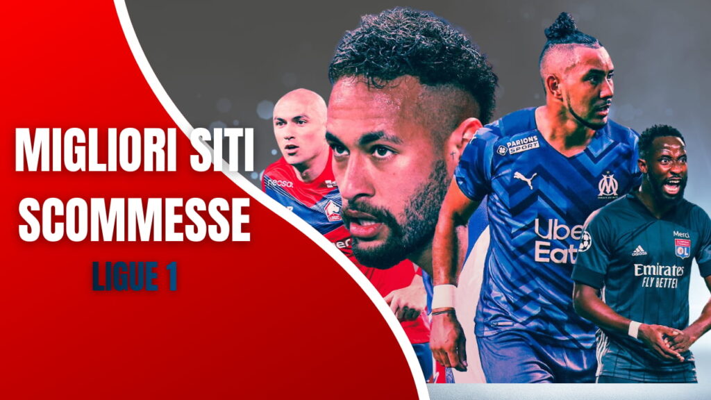 migliori siti scommesse ligue 1