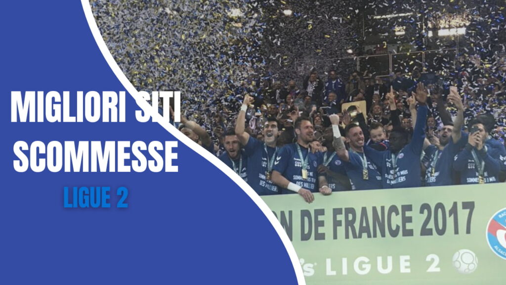 migliori siti scommesse ligue 2